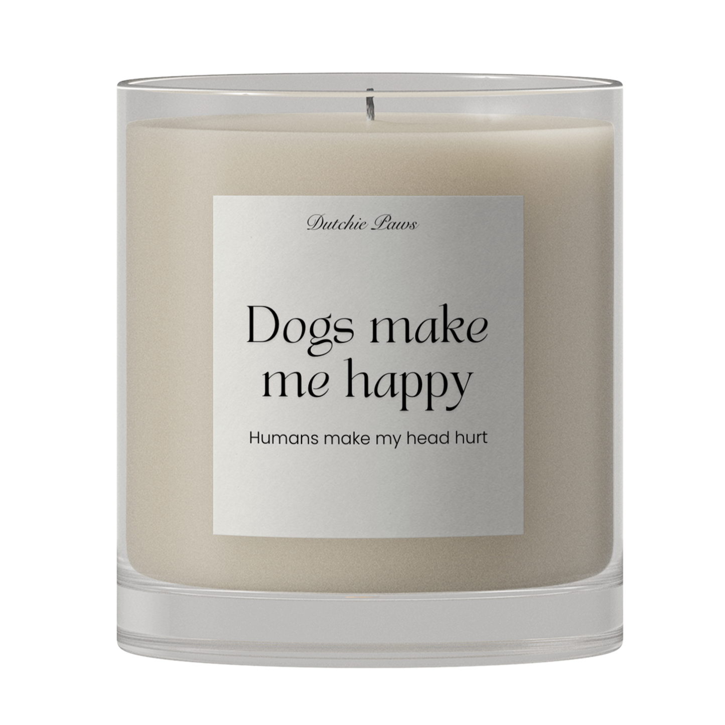 Dogs Make Me Happy Candle